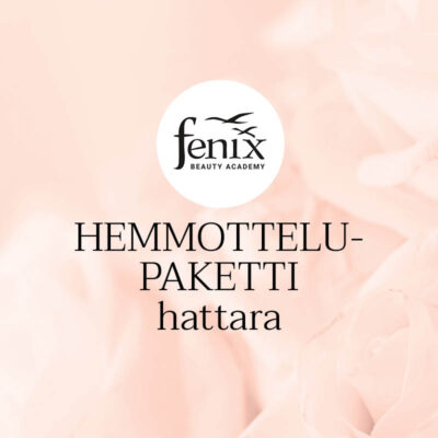 Fenix Beauty Academy | Hemmottelupaketti HATTARA
