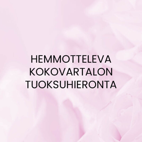 Hemmotteleva kokovartalon tuoksuhieronta - lahjakortti