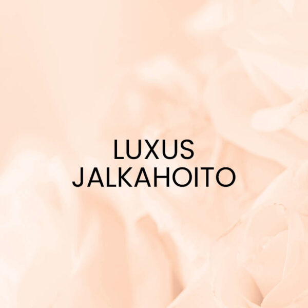 Luxus -jalkahoito - lahjakortti