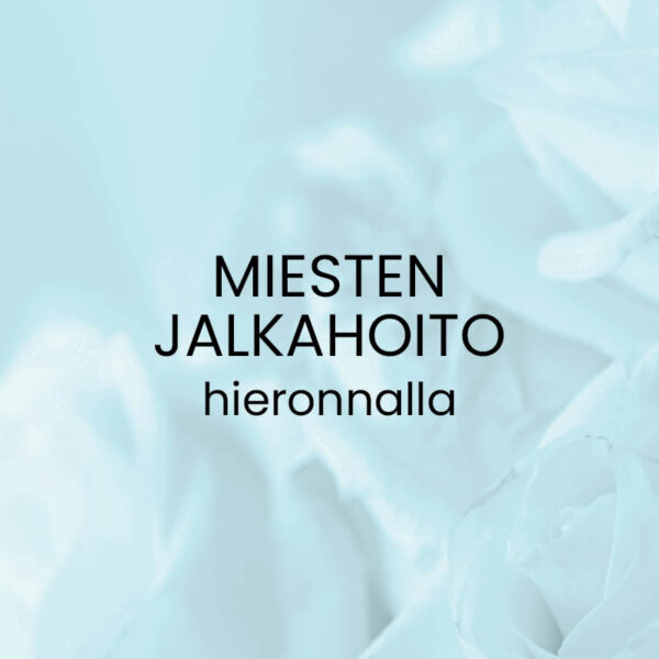 Miesten jalkahoito hieronnalla -lahjakortti