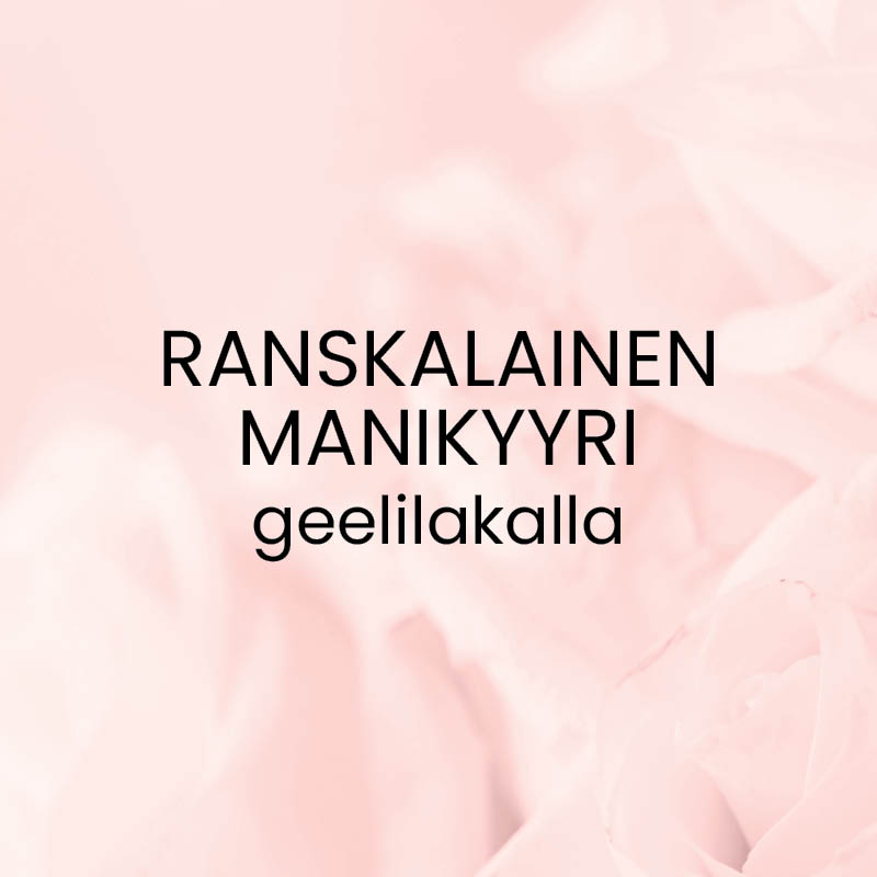 Ranskalainen manikyyri geelilakalla - lahjakortti