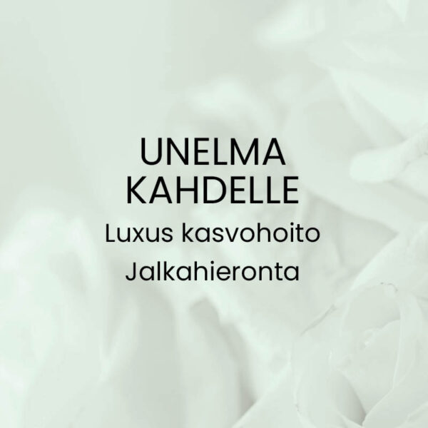 Hemmottelupaketti UNELMA kahdelle - lahjakortti